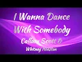 Download Lagu Callum Scott \u0026 Whitney Houston - I Wanna Dance With Somebody (Lyrics)