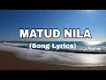 Download Lagu MATUD NILA || Song Lyrics || Visayan Song || Cover Song by TJ