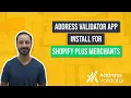Install Shopify Shipping Address Validator Shopify Plus