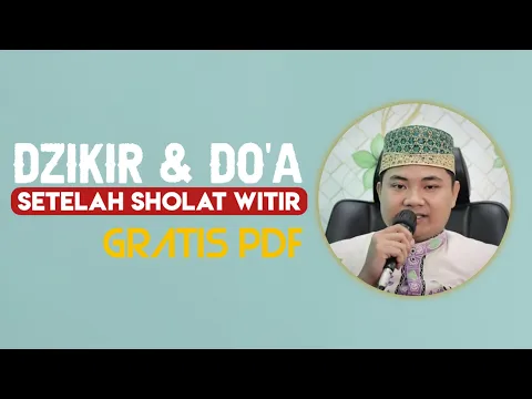 Download MP3 SUBHANAL MALIKIL QUDDUS || DZIKIR & DOA SHOLAT WITIR || GRATIS PDF