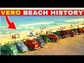 The History of Vero Beach