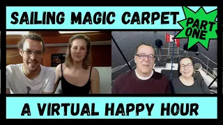 Sailing Magic Carpet has A virtual Happy Hour with Wind over Water