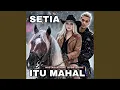 Lagu Setia Itu Mahal