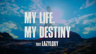 ali feat lazyloxy my life my destiny official lyric video 