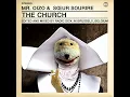 MR.OIZO & SŒUR SOURIRE - THE CHURCH (Radio Sick Edit)
