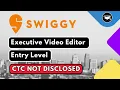 Executive Editor Entry Level Job Swiggy hiring