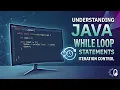 Mastering Java While Loops Iteration Control Explained EP - 10