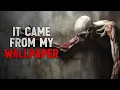 It came from my wallpaper Creepypasta