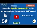Mastering Parallel Programming in C Part-1 An Introduction to Boost Performance Learn N Njoy