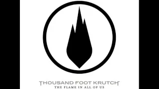 Download Thousand Foot Krutch - Learn To Breathe MP3