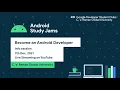 Android Study Jams Info Session