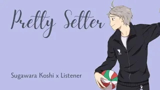 Download Pretty Setter | Sugawara Koshi x Listener MP3