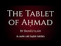 Download Lagu The Tablet of Ahmad – by Bahá'u'lláh – In Arabic with English Subtitles