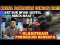 KRT NUR IHYAK GENTLE LANGSUNG KLARIFIKASI!