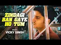 Download Lagu Zindagi Ban Gaye Ho Tum | Vicky Singh | Alka Yagnik | Udit Narayan | Latest Cover Song 2021