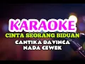 Download Lagu CINTA SEORANG BIDUAN - CANTIKA DAVINCA II KARAOKE - NADA CEWEK #viralvideo