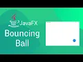 JavaFX and Scene Builder - bouncing ball