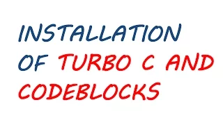 C 02 - Installation of Turbo and Codeblocks