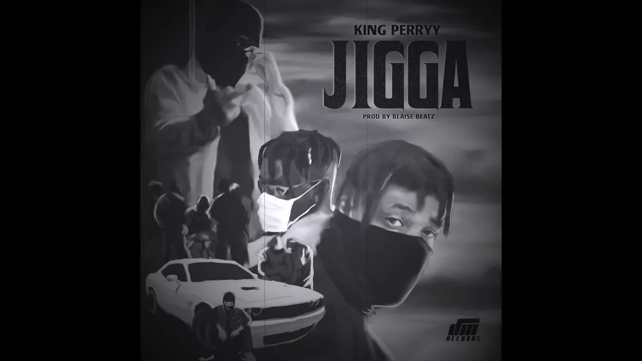 KING PERRYY - JIGGA (OFFICIAL AUDIO)