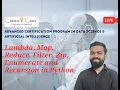 Lambda Map Reduce Filter Zip Enumerate and Recursion in Python