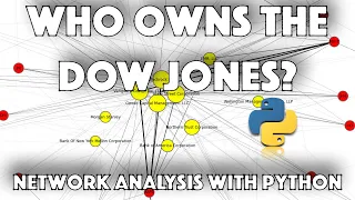 Network Analysis with Python networkx - Who owns the DOW JONES Industrial Average Equity Index