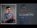 Lagu Dalawang Letra - Davey Langit (Lyrics) | Biyaheng Langit
