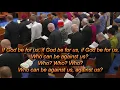 If God be for us