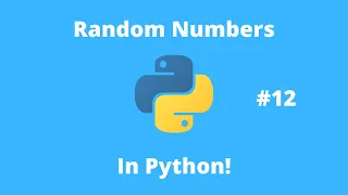 Python Tutorial 12 Random Numbers In Python