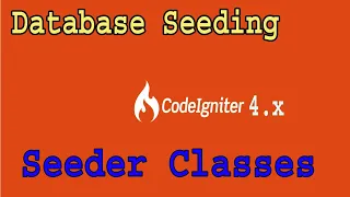Codeigniter-4 x Database Seeding Part-11 Seeder Class