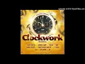 CLOCK WORK RIDDIM MIXTAPE | by Dj FLACKORIFIC | DANCEHALL | USAIN BOLT |