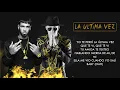 La Última Vez - Anuel AA ft. Bad Bunny | Video Letra 2017