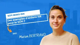 Des exemples d'actions ISR pour la SCPI Iroko Zen ?