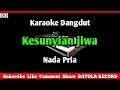 Download Lagu Kesunyian Jiwa Karaoke Nada Pria | ORIGINAL |#BATOLARECORD