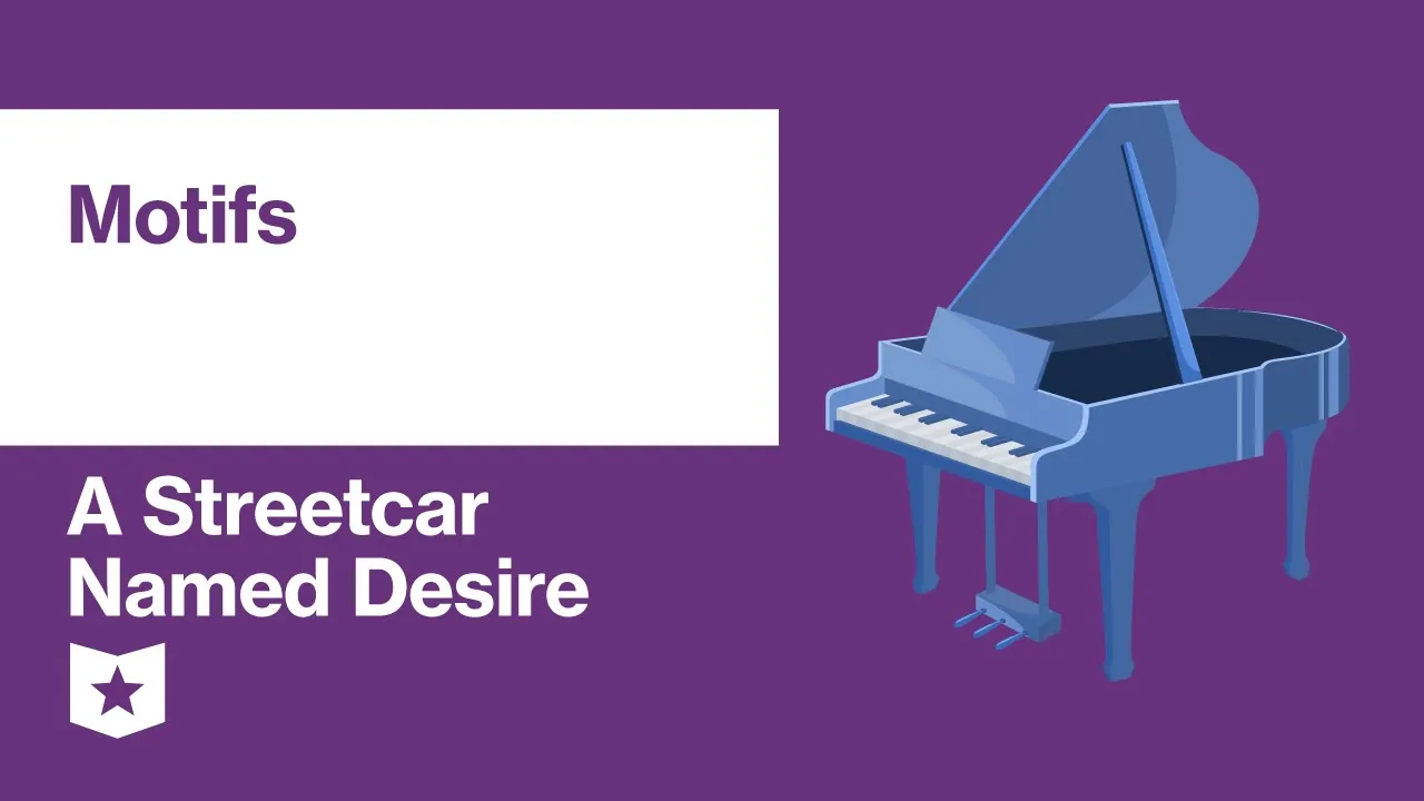 A Streetcar Named Desire by Tennessee Williams | Motifs