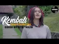 Download Lagu KEMBALI - STEVEN \u0026 COCONUT TREEZ Cover By GITA TRILIA ft Abil SKA 86