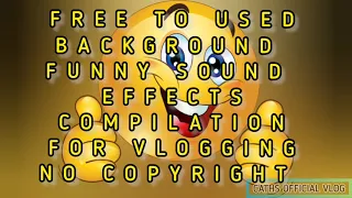 Download NO COPYRIGHT FUNNY SOUND EFFECTS COMPILATION FOR VLOGGING |FREE TO USE NO CPR #NOCPR #NCS #SOUNDS MP3