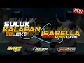 Download Lagu DJ BANTENGAN (SULUK KALAPAN) EBLEK SURO ‼️ISABELLA MBEROT @RIZKY-ADITYA-MUSIC @DhaniSquarepants MP3