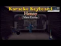 Download Lagu Henny -Mara Karma KARAOKE