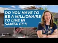 How Much Does it Cost to Live in Santa Fe 100 Homes Under 700K