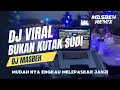Download Lagu DJ BUKAN KU TAK SUDI VIRAL TIKTOK 2024 TERBARU!!!! (MUDAH NYA WAKTU MELAFAZKAN JANJI)