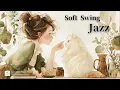 Quiet Morning Cafe Jazz Relaxing 1940s Home Cafe Playlist A Lovely Day