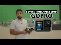 How to do Construction Timelapse on Gopro for many Days
