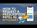 How to Request a Prescription Refill in MyChart