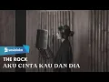 Download Lagu AKU CINTA KAU DAN DIA - THE ROCK | COVER BY EGHA DE LATOYA