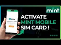 How To Activate Mint Mobile SIM Card