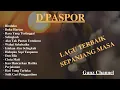 Download Lagu Kumpulan Lagu D'PASPOR Full Album Tanpa Iklan || Lagu Terpopuler Dijaman Sekolah