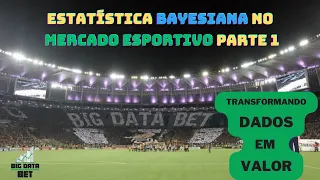 Estatística bayesiana no mercado esportivo parte 1
