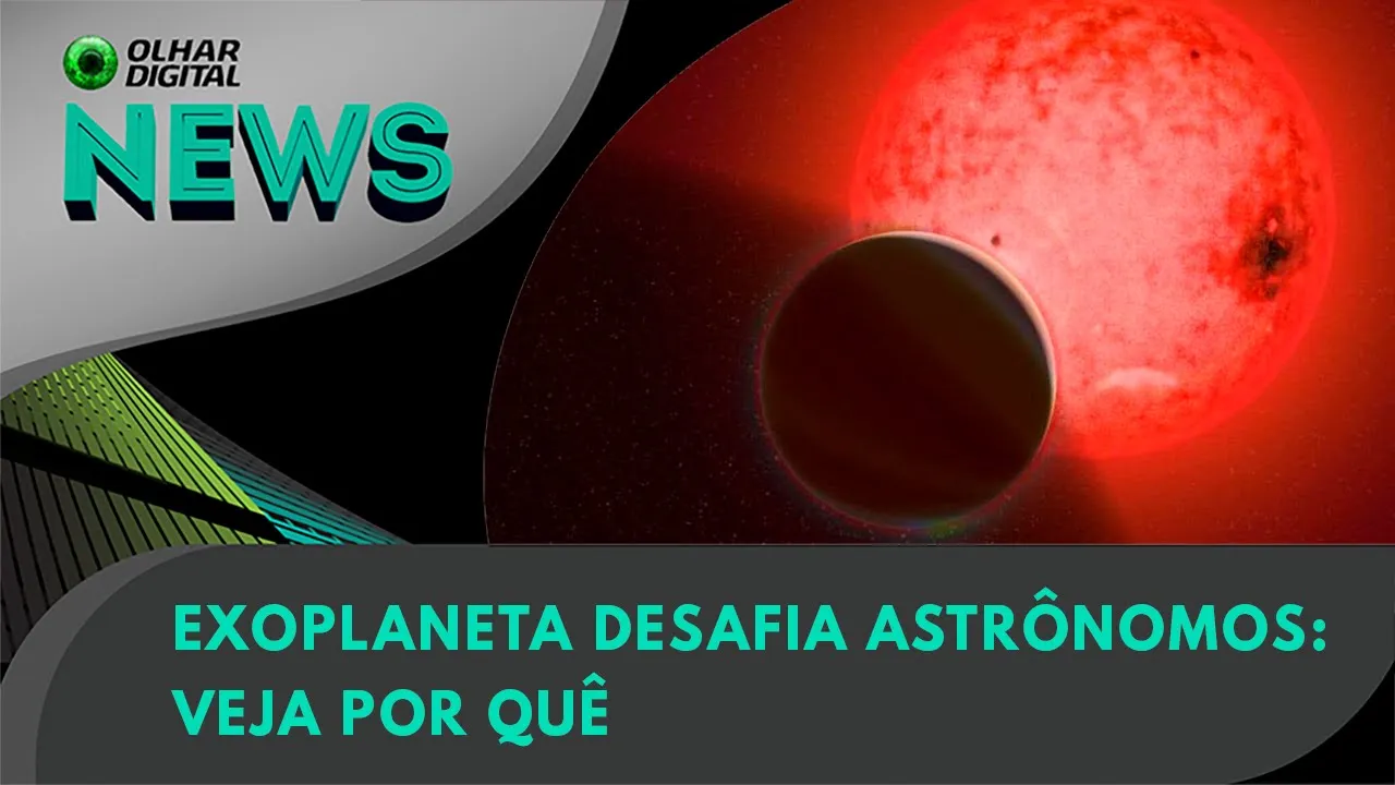 Ao Vivo | Exoplaneta desafia astrônomos: veja por quê | 18/08/2023 | #OlharDigital