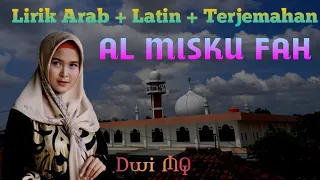 Download Al Misku Fah | Voc. Dwi MQ | Muhasabatul Qolbi | Full Lirik Arab + Latin + Terjemahan MP3