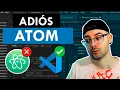 Ya no necesito usar Atom NUNCA MAS Ahora uso VS Code en su lugar